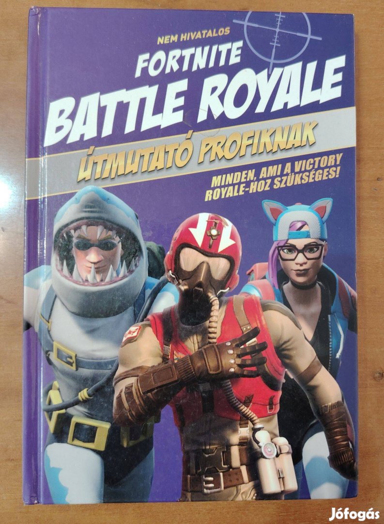 Fortnite Battle Royal "útmutató profiknak" könyv