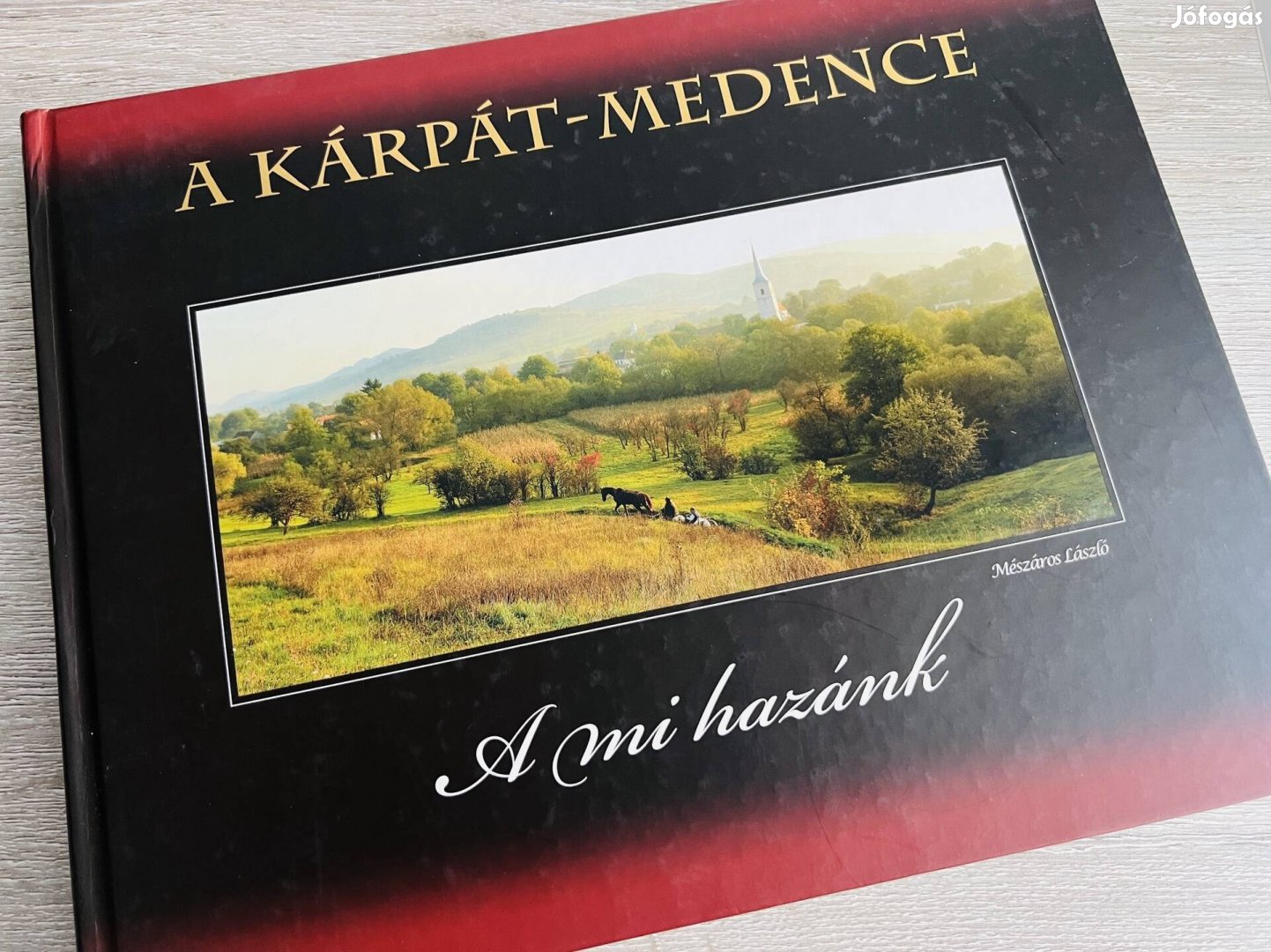 Fotóalbum: A Kárpát-Medence - A mi hazánk