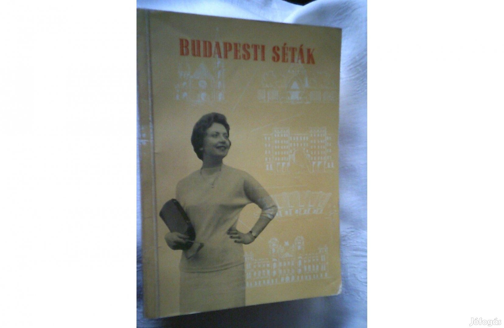 Fővárosi Idegenforgalmi Hivatal Budapesti séták 1958