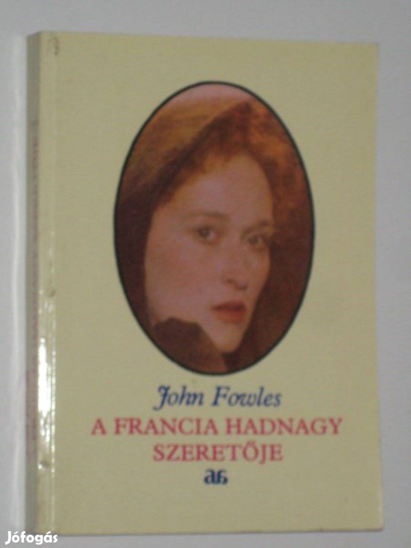 Fowles A francia hadnagy szeretője 1983
