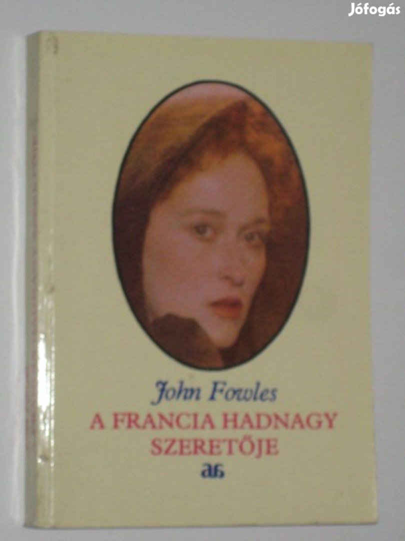 Fowles A francia hadnagy szeretője 1983
