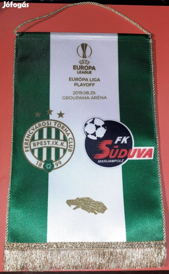 Fradi - Suduva EL play off selejtezős zászló ( FTC , Ferencváros )