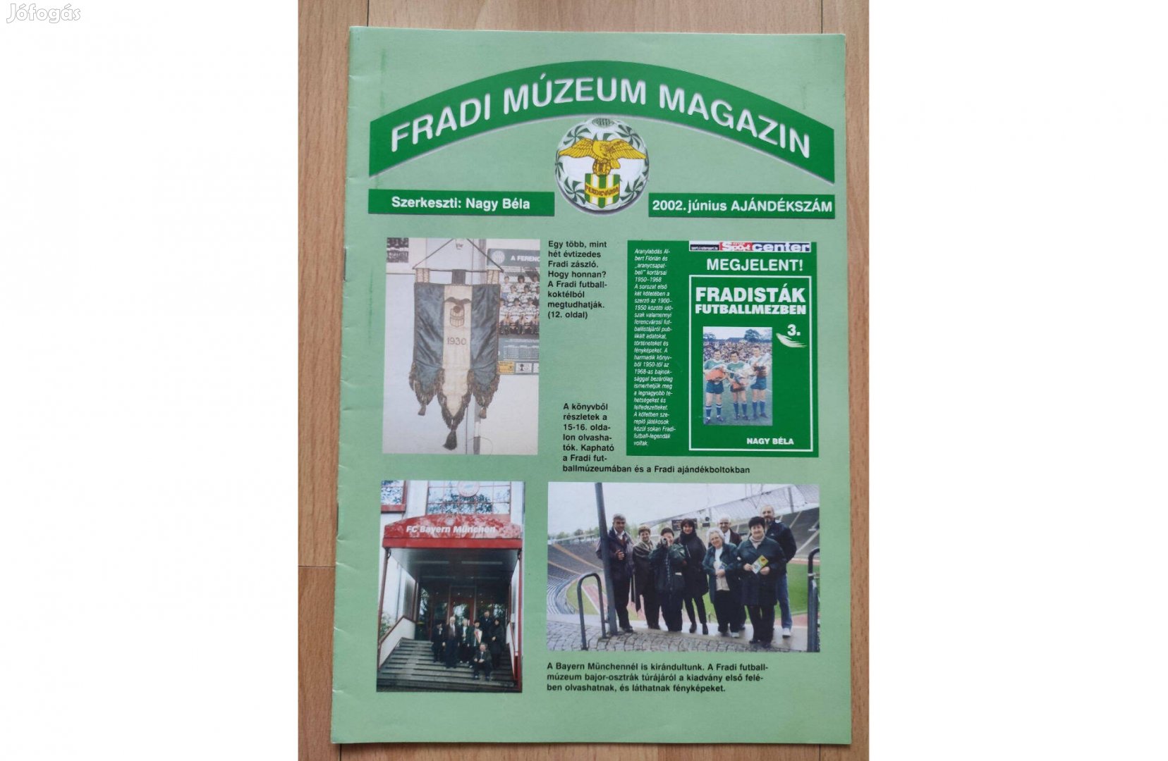 Fradi múzeum magazin - 2002. június - ajándékszám - FTC