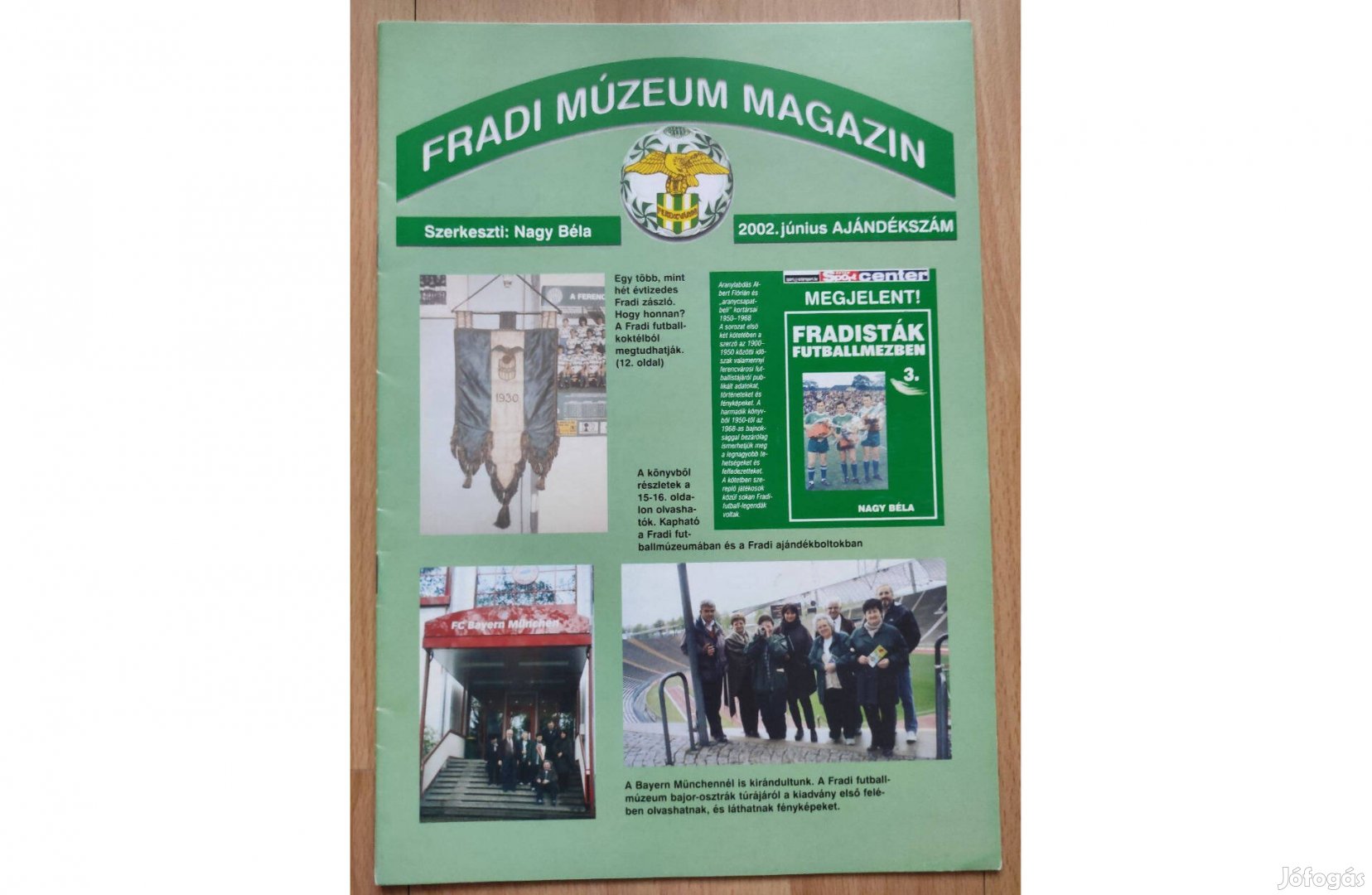 Fradi múzeum magazin - 2002. június - ajándékszám - FTC