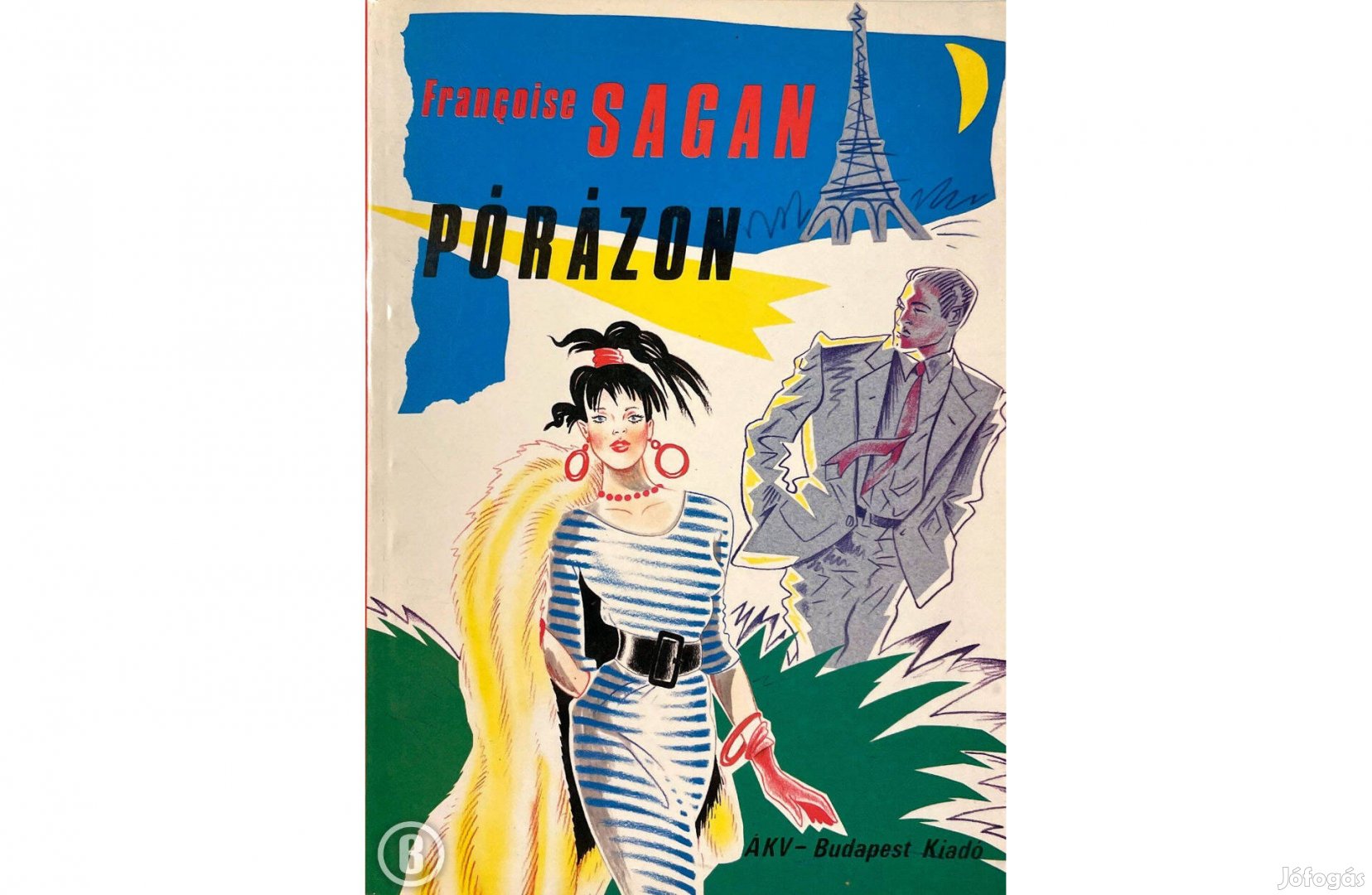 Françoise Sagan: Pórázon (Csak személyesen!)