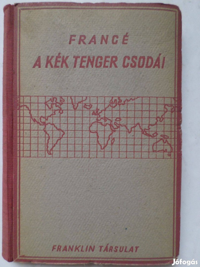 Francé: A kék tenger csodái