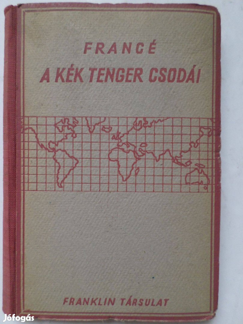 Francé: A kék tenger csodái