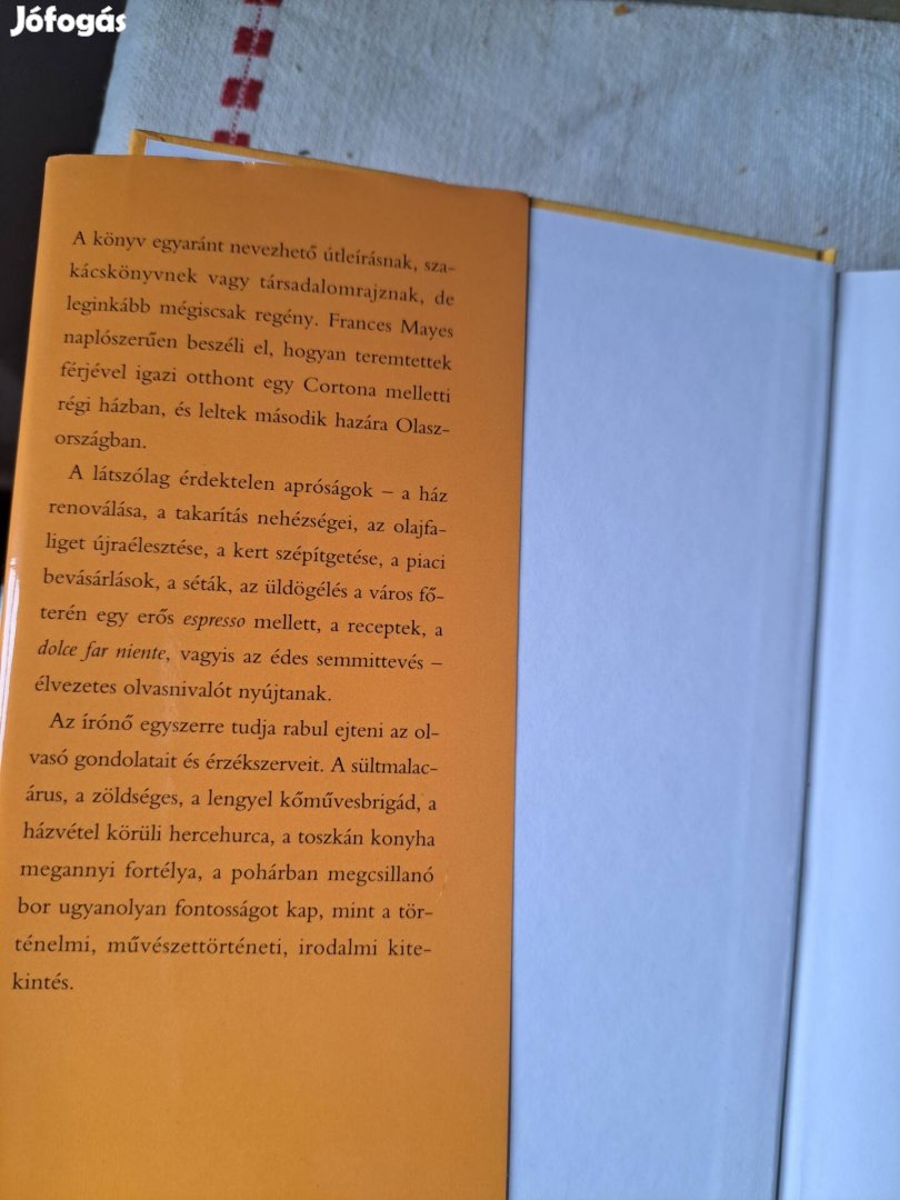 Frances Mayes: Napsütötte Toszkána