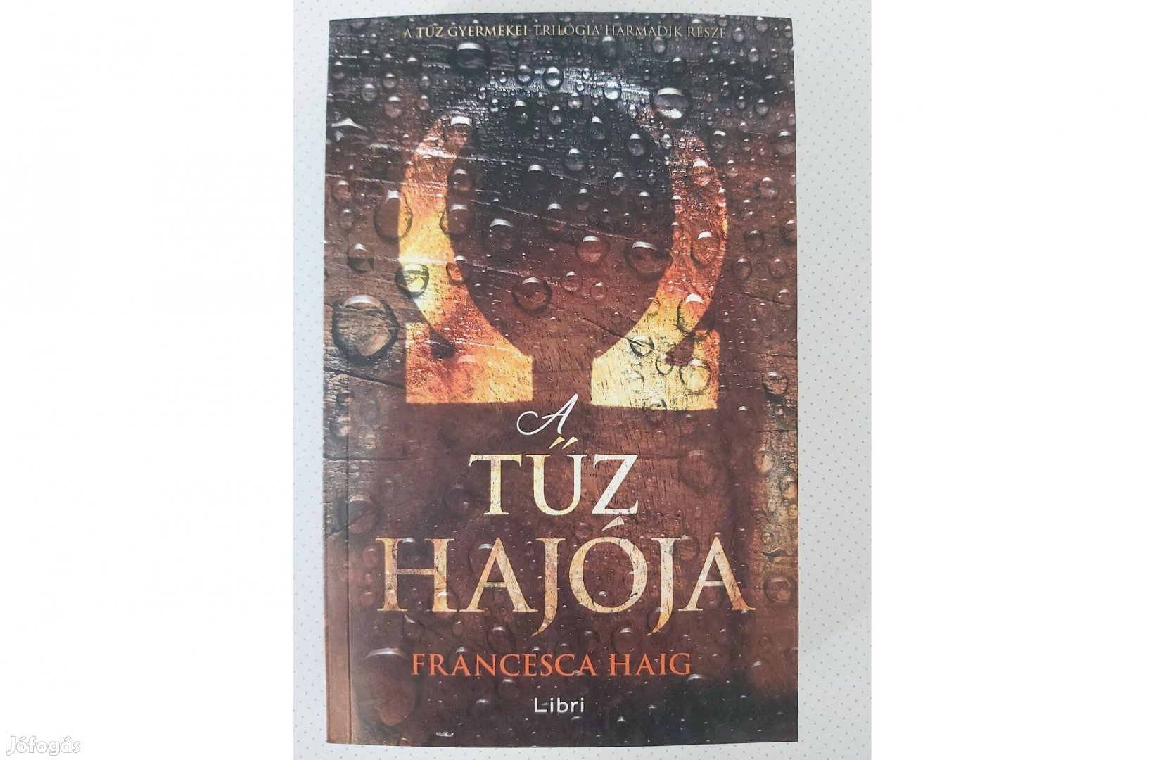 Francesca Haig: A tűz hajója