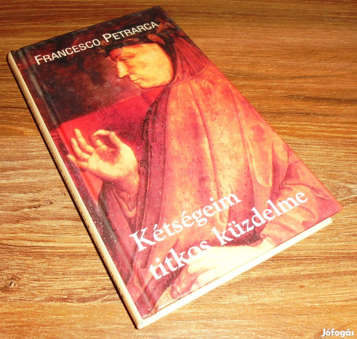 Francesca Petrarca: Kétségeim titkos küzdelme