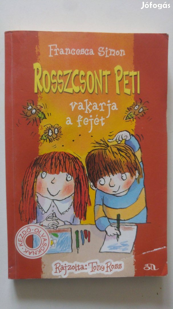 Francesca Simon Rosszcsont Peti vakarja a fejét