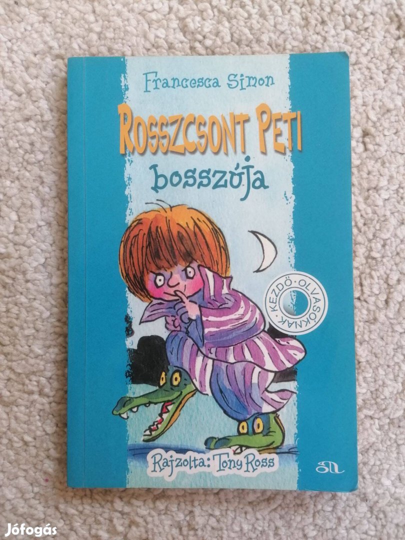 Francesca Simon: Rosszcsont Peti bosszúja