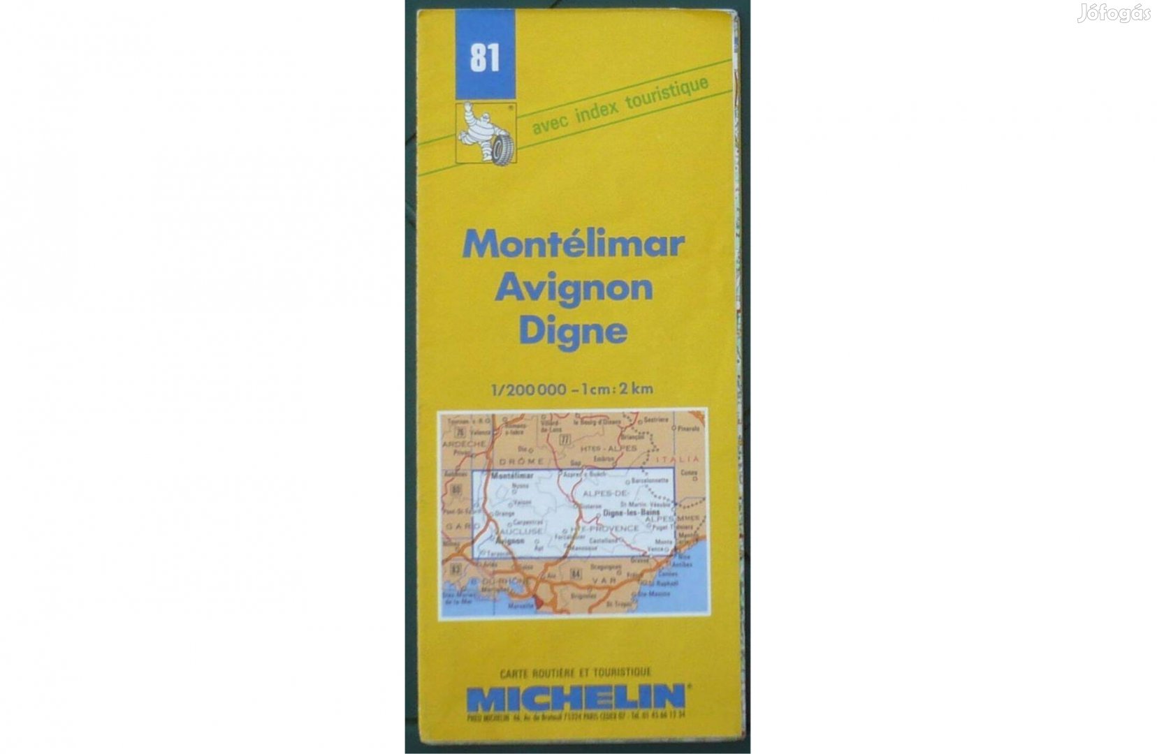 Franciaország Michelin 81. térkép Montélimar-Avignon-Digne