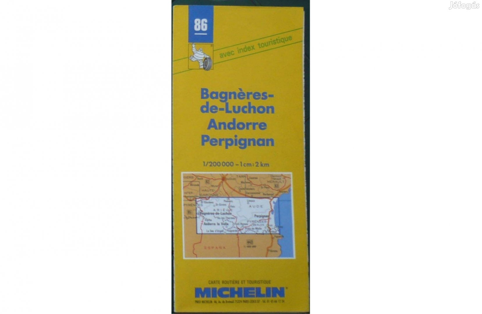 Franciaország Michelin 86. térkép Bogneres-de Luchon-Andorre-Perpignan