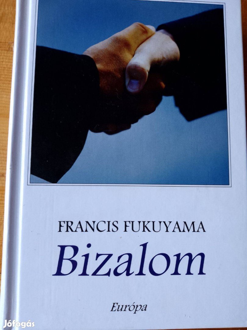 Francis Fukuyama Bizalom / könyv 2007