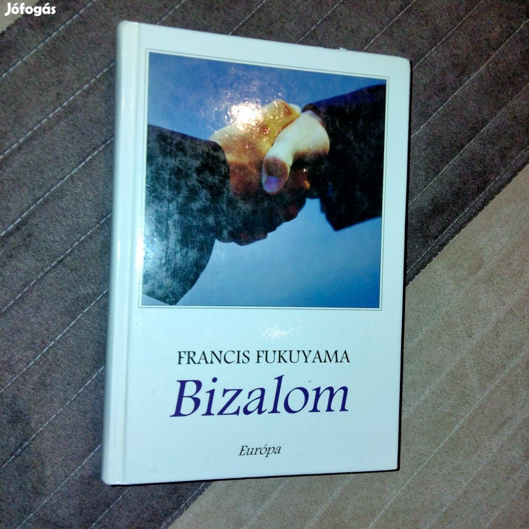 Francis Fukuyama : Bizalom