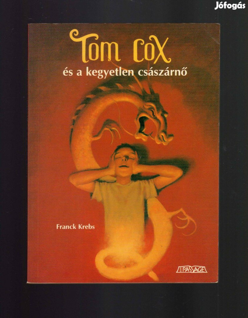 Franck Krebs: Tom Cox és a kegyetlen császárnő - fantasy