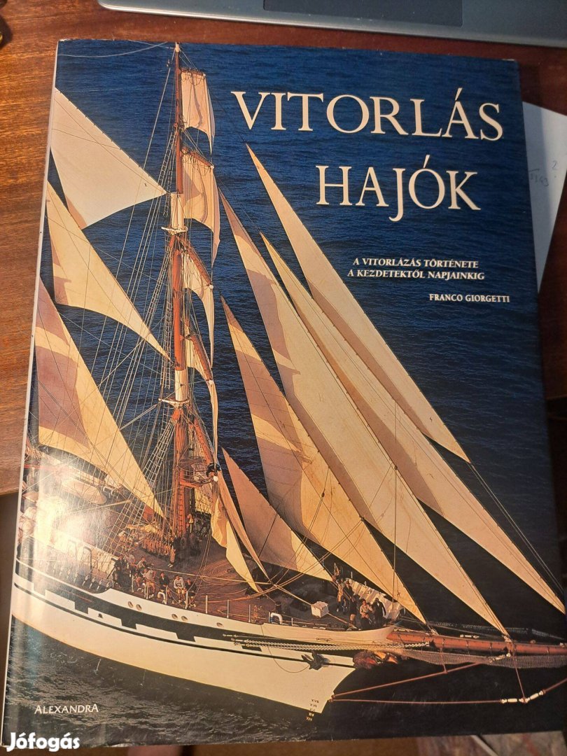 Franco Giorgetti: Vitorlás hajók (a vitorlázás története)