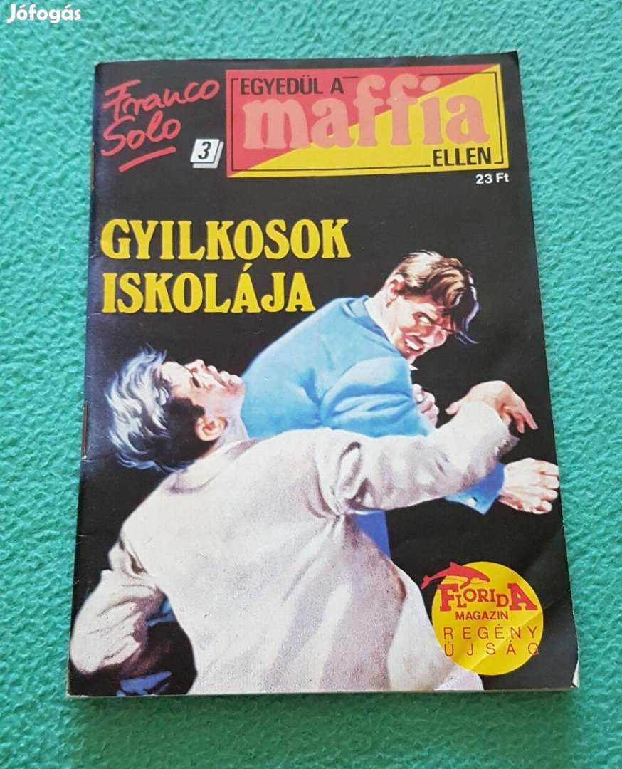 Franco Solo - Gyilkosok iskolája