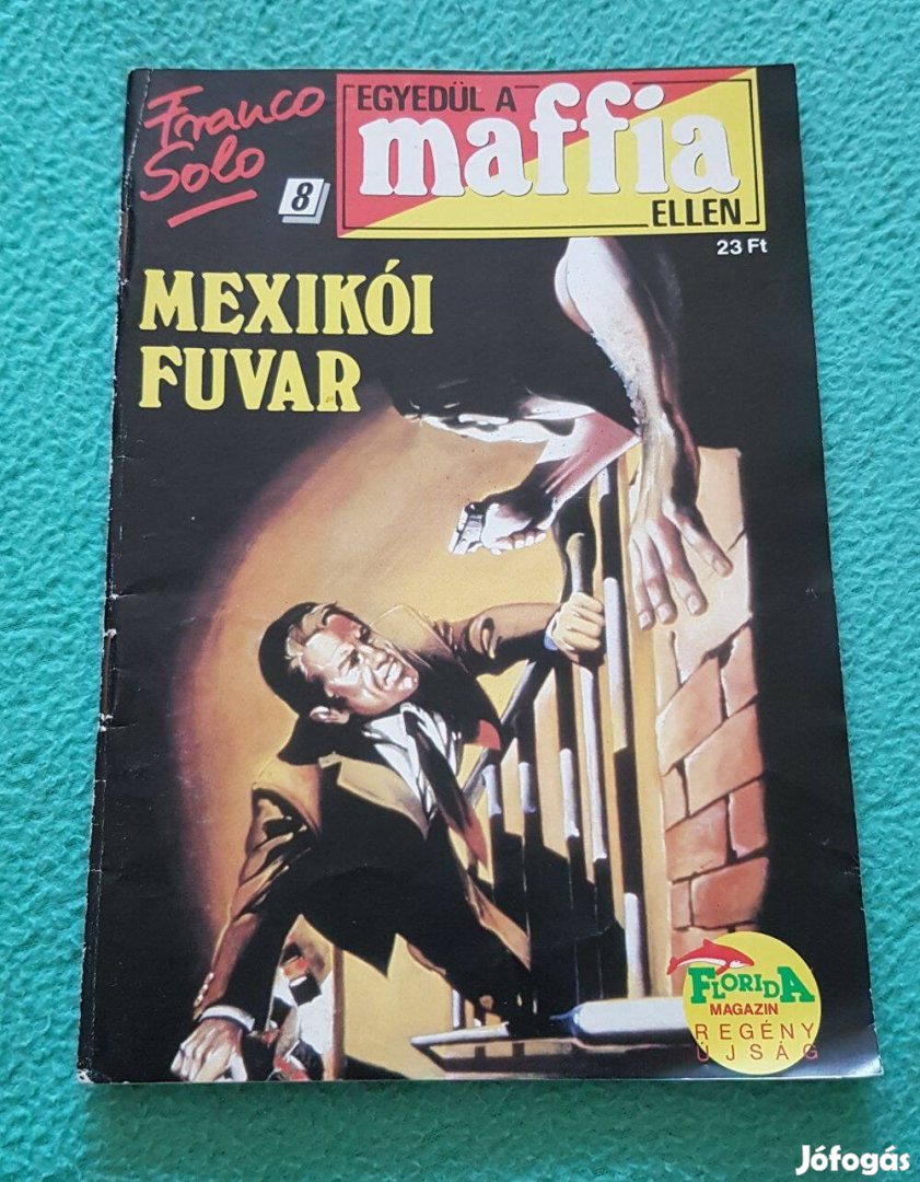 Franco Solo - Mexikói fuvar