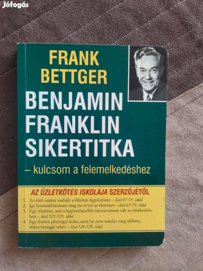 Frank Bettger : Benjamin Franklin sikertitka