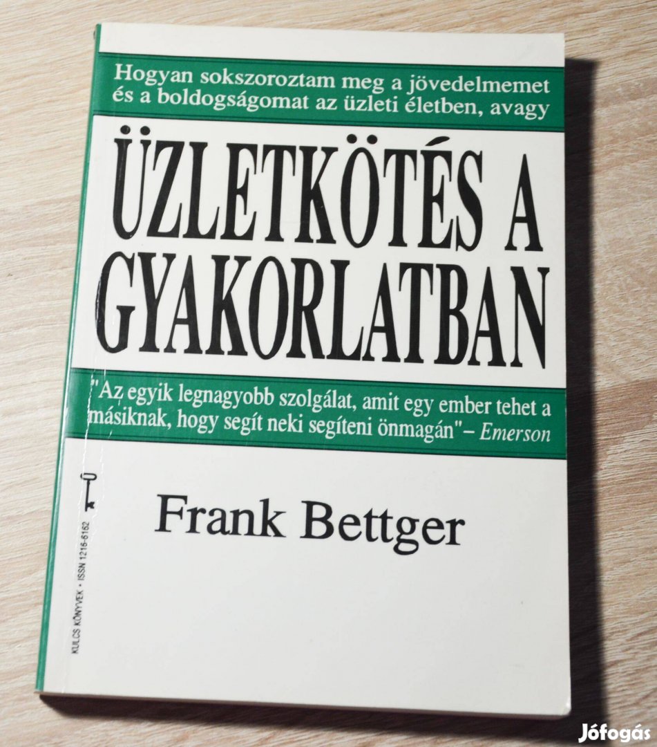 Frank Bettger - Üzletkötés a gyakorlatban