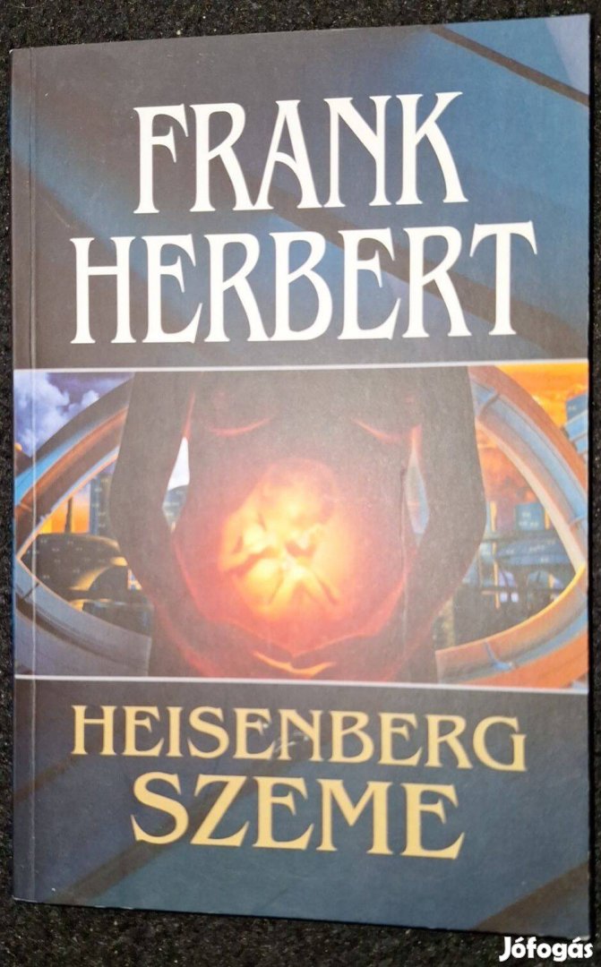 Frank Herberts: Heisenberg szeme