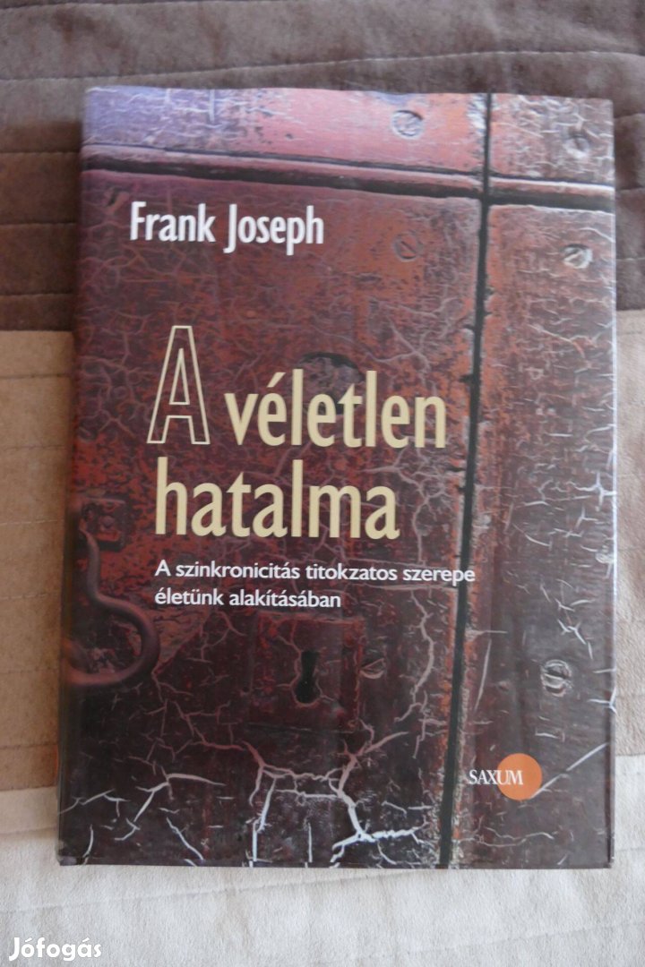 Frank Joseph : A véletlen hatalma