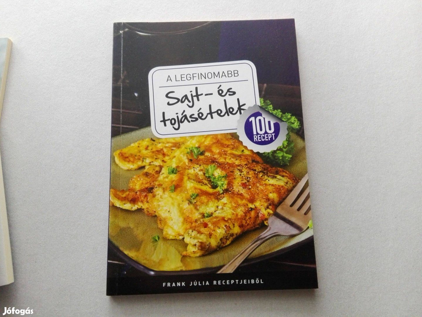 Frank JúliaA legfinomabb sajt- és tojásételek című Új