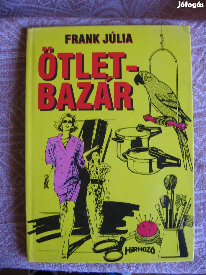 Frank Júlia: Ötletbazár, könyv