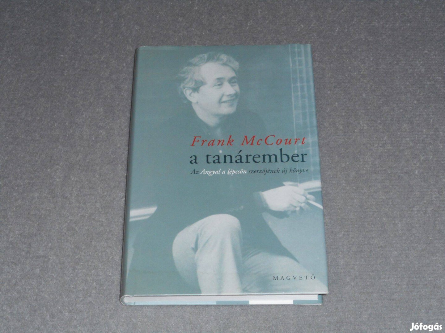 Frank Mccourt - A tanárember (Angyal a lépcsőn 3.)