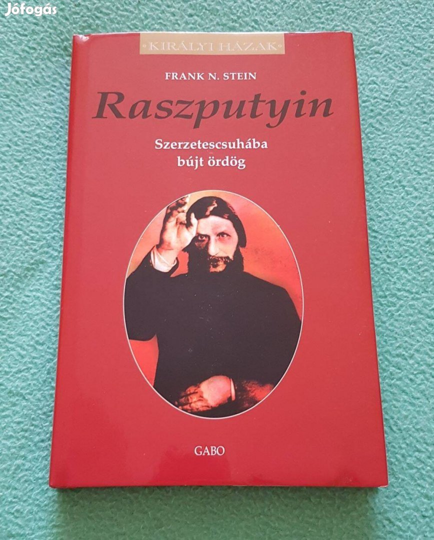 Frank N. Stein: Raszputyin - Szerzetescsuhába bújt ördög könyv (új)