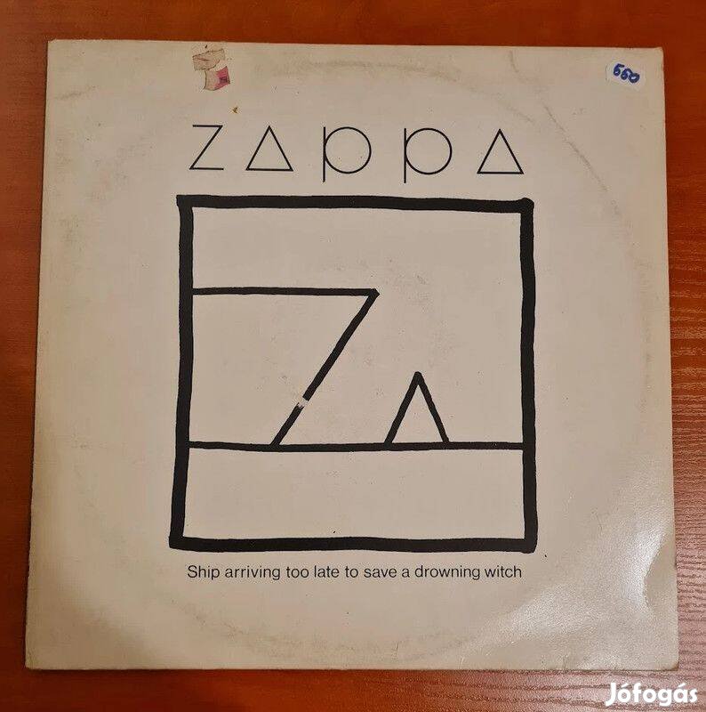 Frank Zappa - Ship Arriving Too Late To Save A Drowning Witch; LP