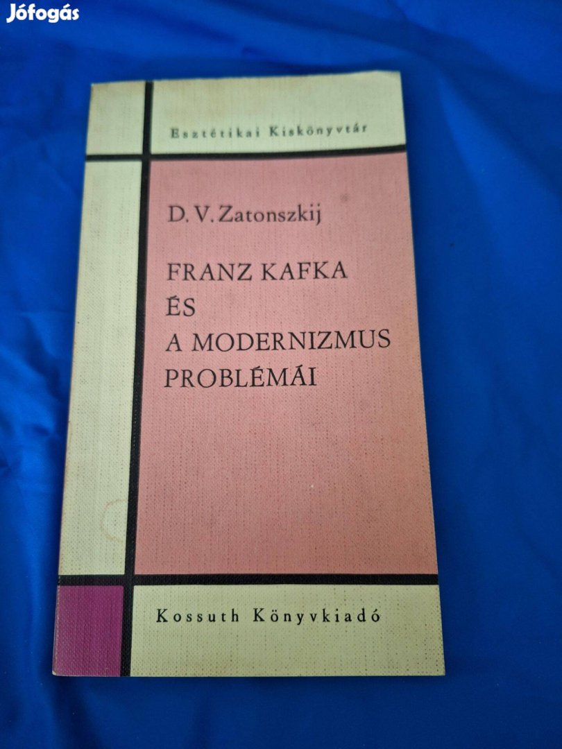 Franz Kafka és a modernizmus problémái