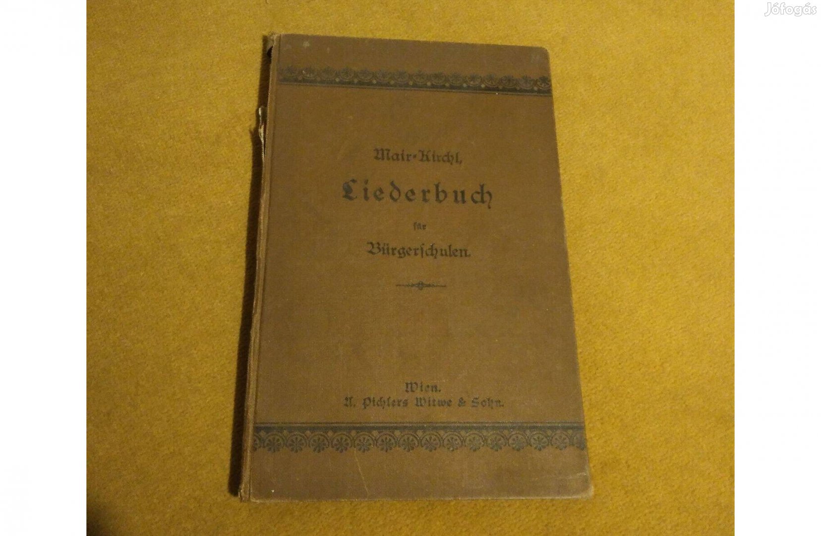 Franz Mair Liederbuch für österreichische Bürgenschulen