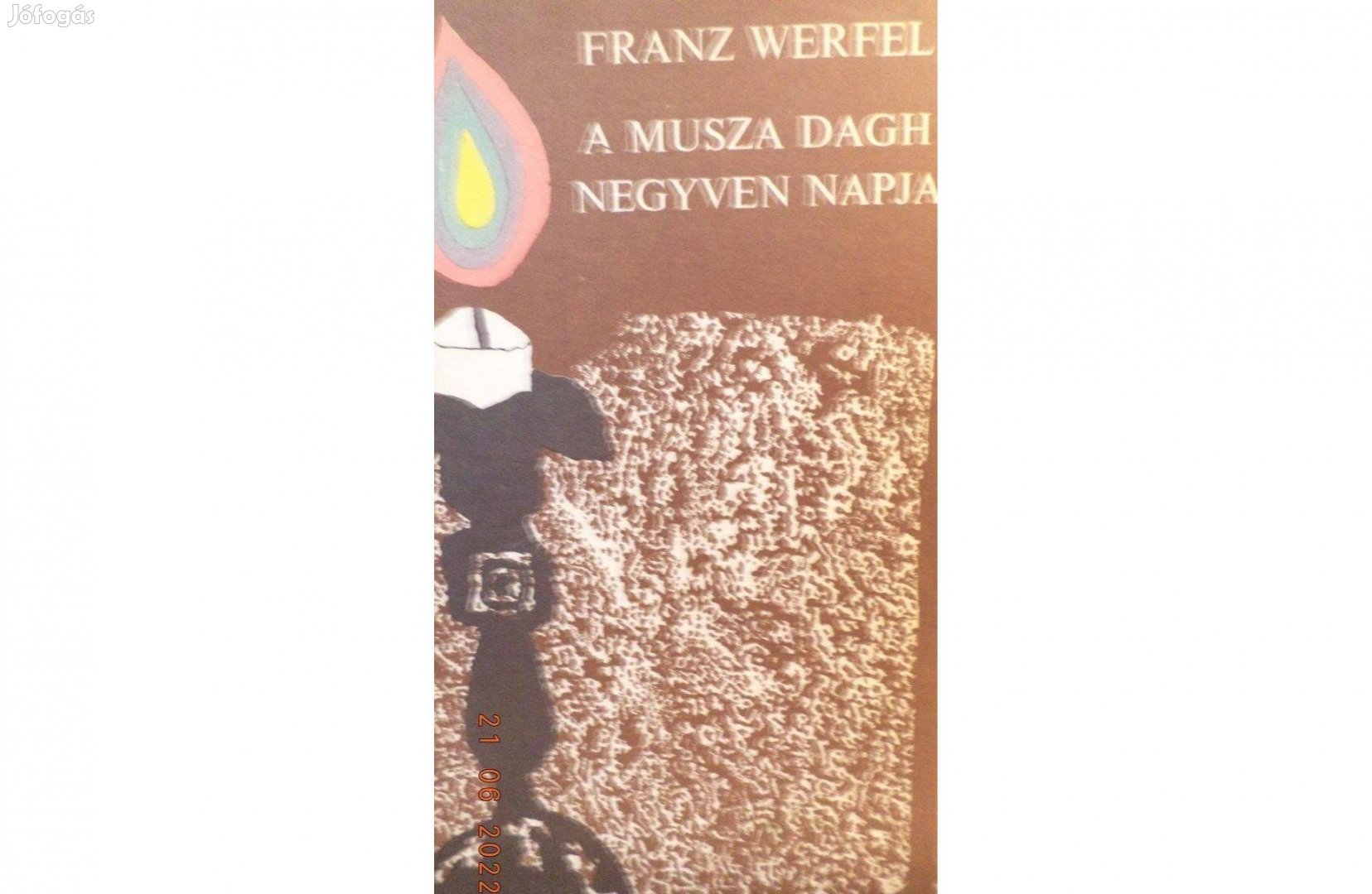 Franz Werfel: A Musza Dagh negyven napja