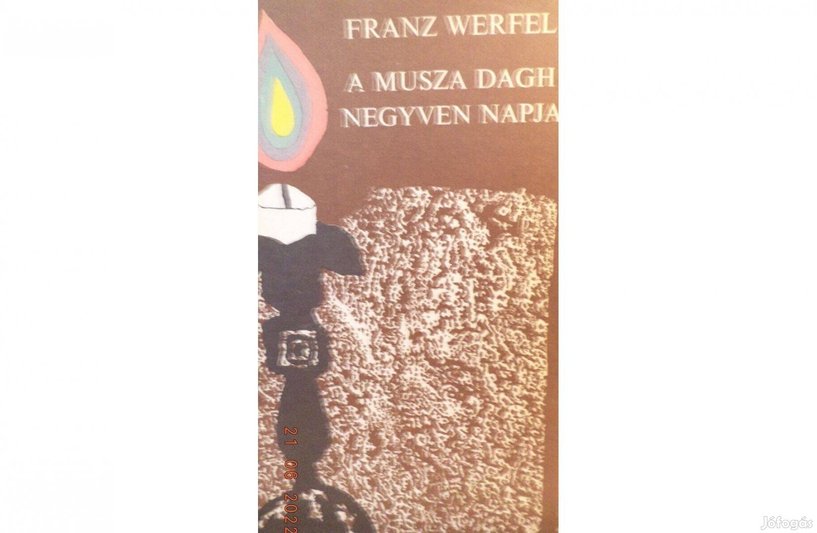 Franz Werfel: A Musza Dagh negyven napja I
