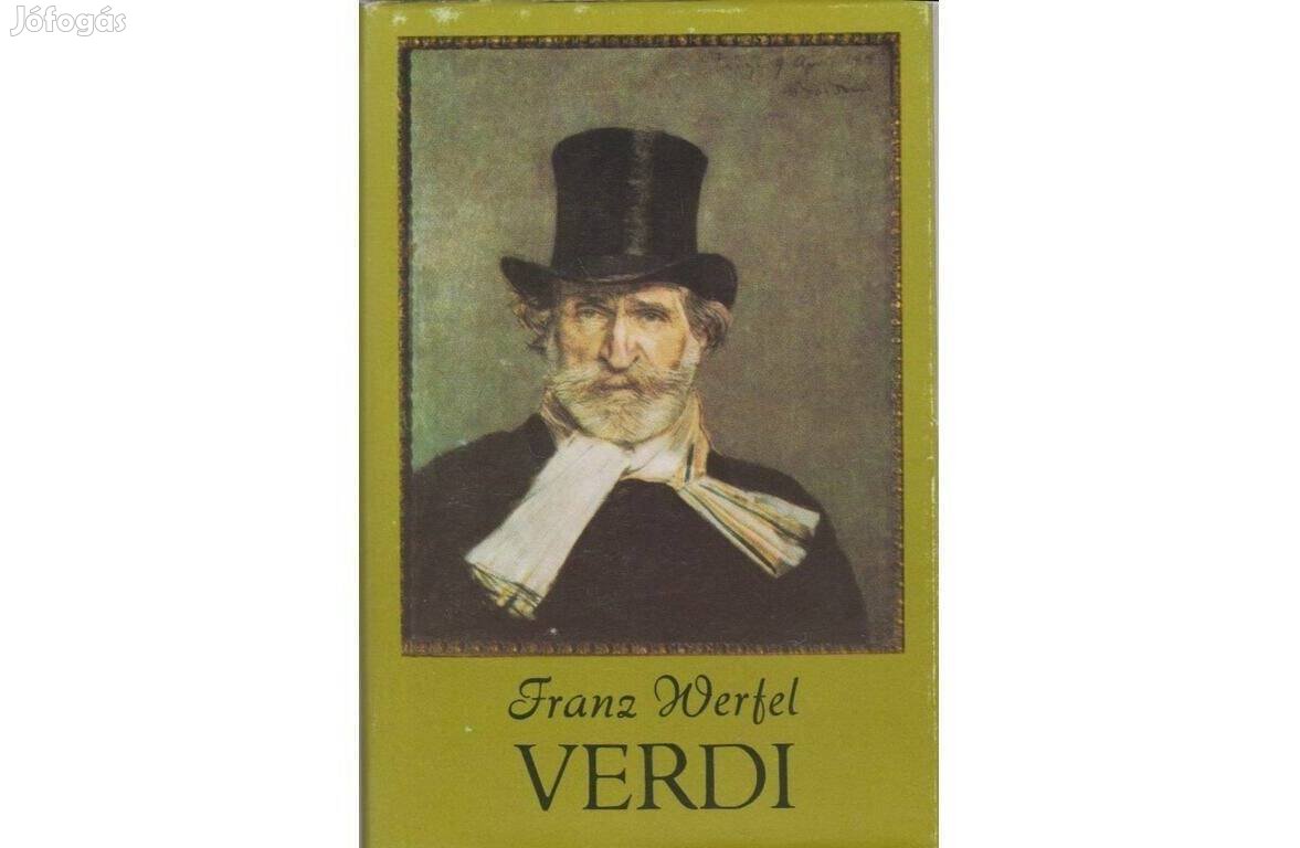 Franz Werfel: Verdi Az opera regénye