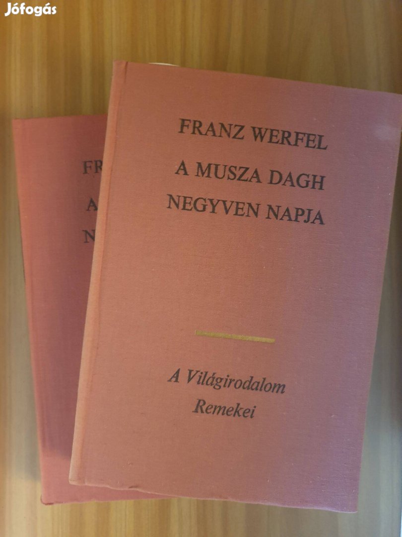 Franz Werfel - A Musza Dagh negyven napja 1-2.kötet