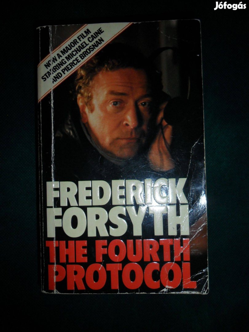 Frederick Forsyth: The Fourth Protocol