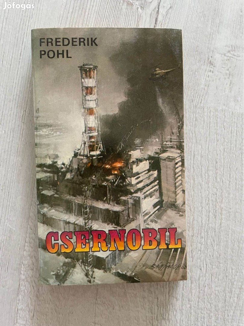 Frederik Pohl: Csernobil (könyv, regény, történelmi)