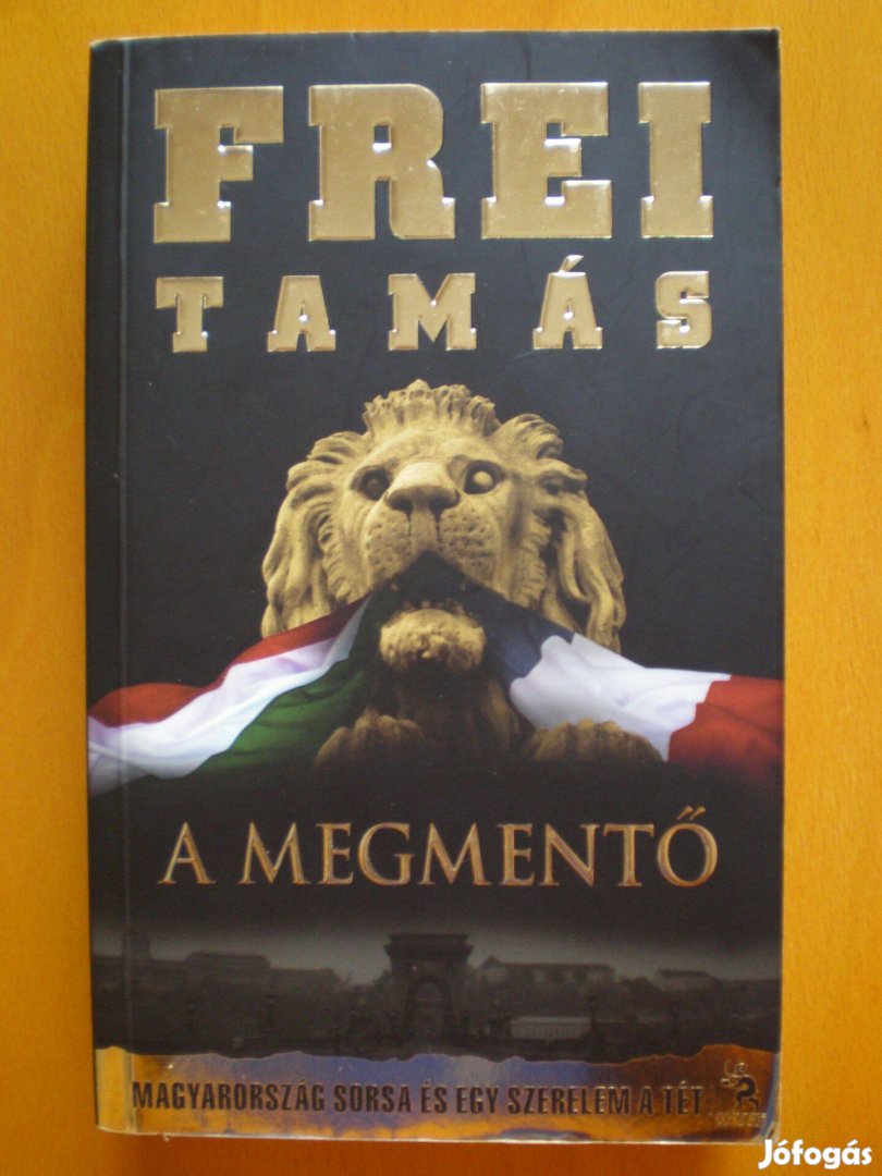 Frei Tamás: A megmentő - Újszerű állapotú használt könyv!