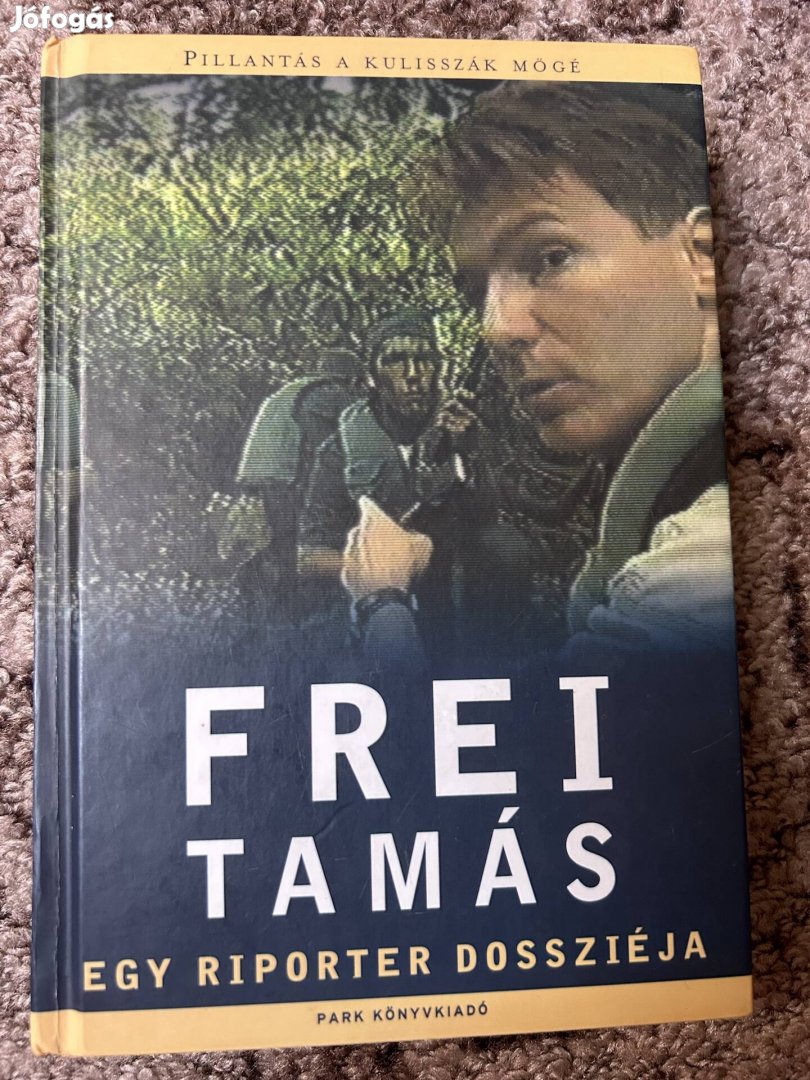 Frei Tamás: Egy riporter dossziéja
