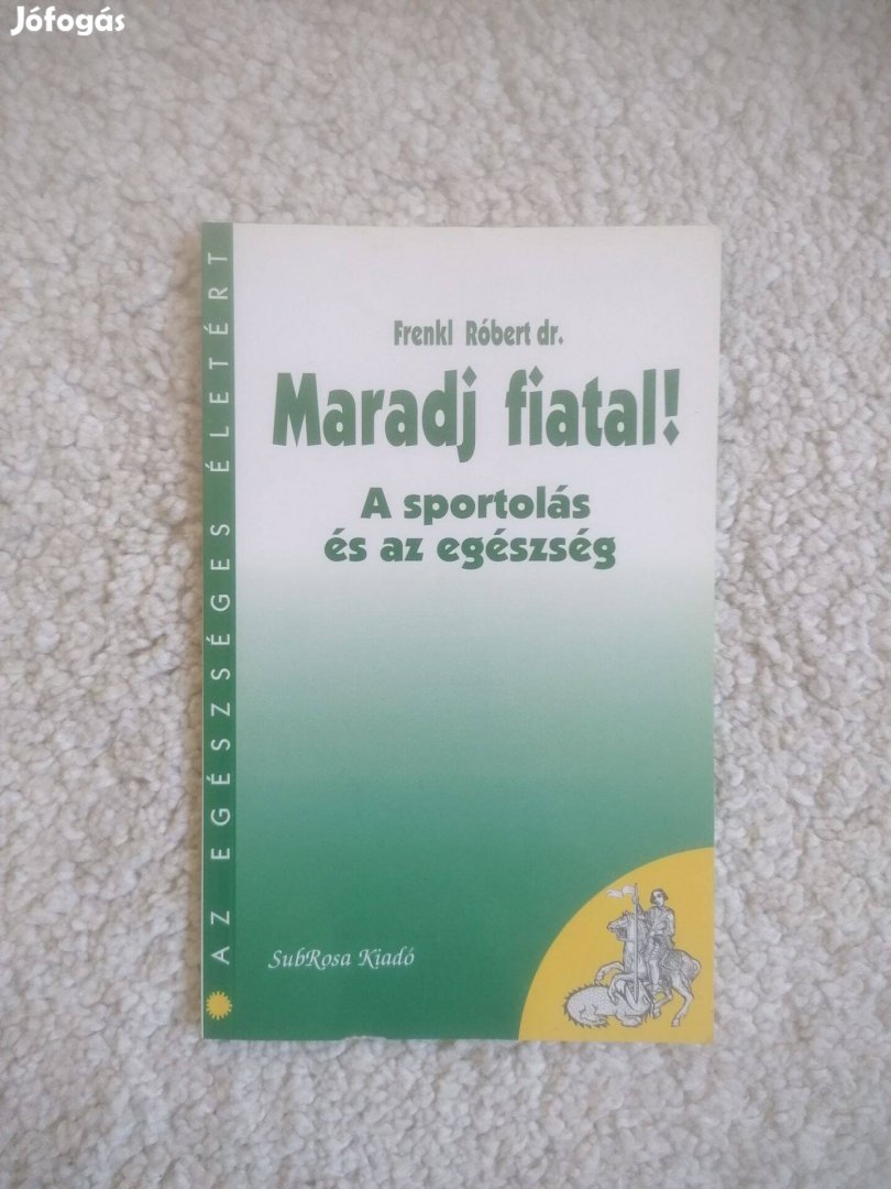 Frenkl Róbert: Maradj fiatal!