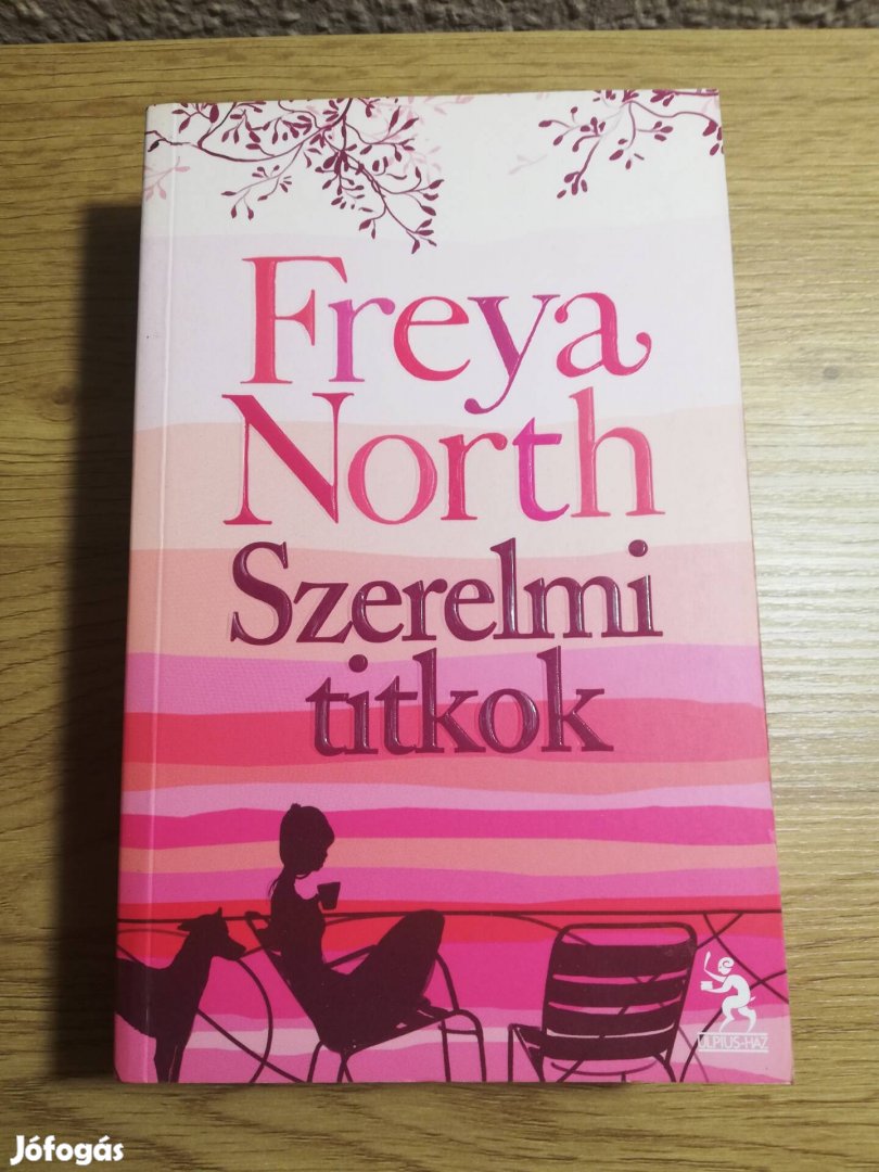 Freya North: Szerelmi titkok 