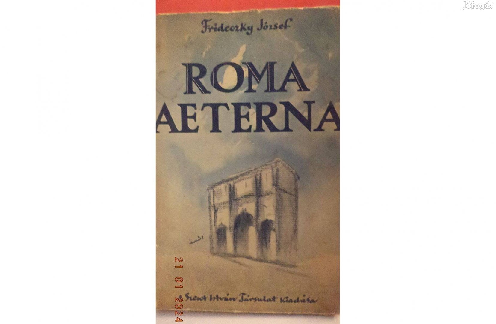 Frideczky József: Roma Aeterna