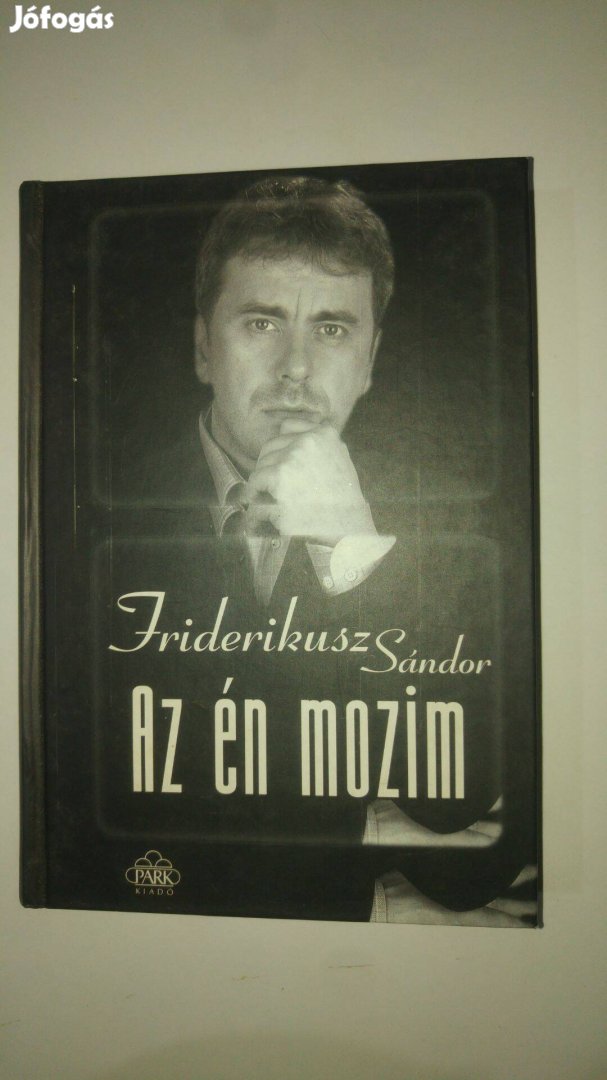 Friderikusz Sándor Az én mozim