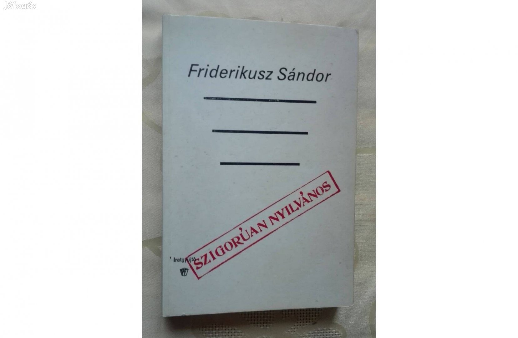 Friderikusz Szigorúan nyilvános, interjúkötet
