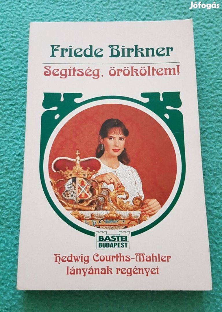 Friede Birkner: Segítség, örököltem! könyv (1997)