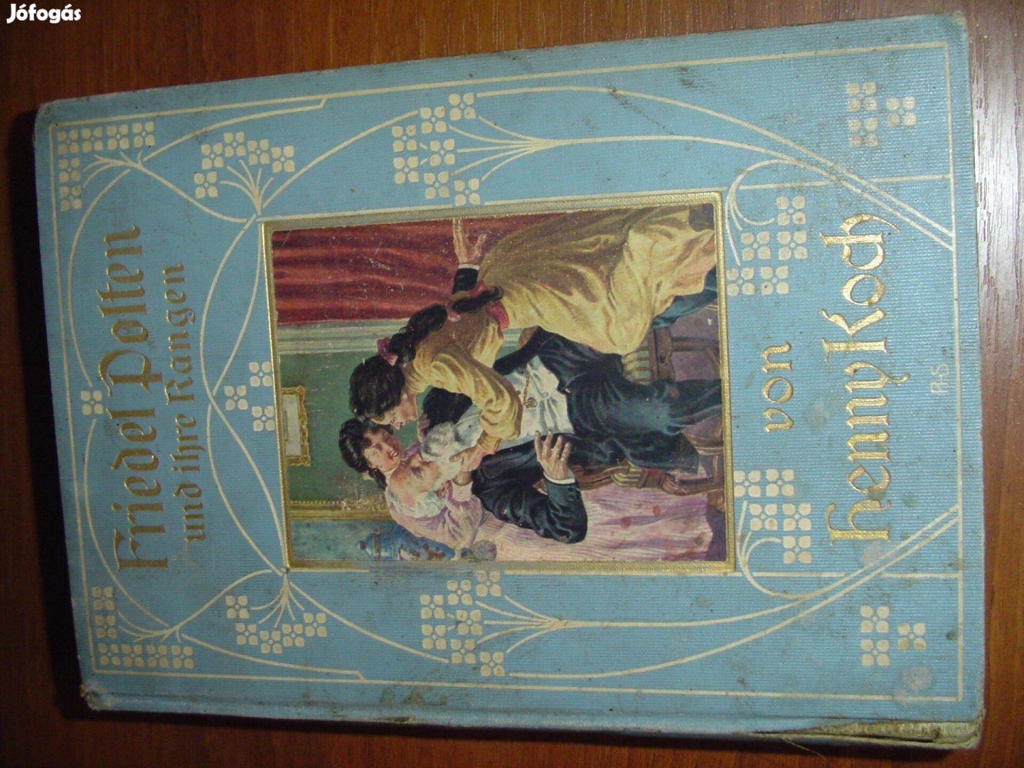 Friedel Polten und ihre Rangen 1890-es antik német könyv